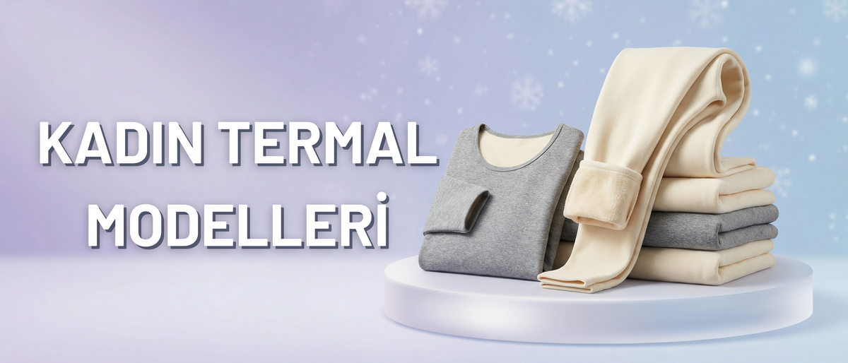 KADIN TERMAL MODELLERİ
