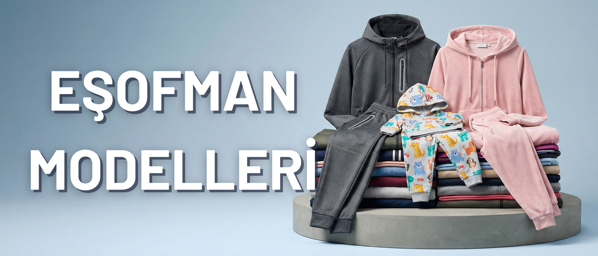 EŞOFMAN MODELLERİ
