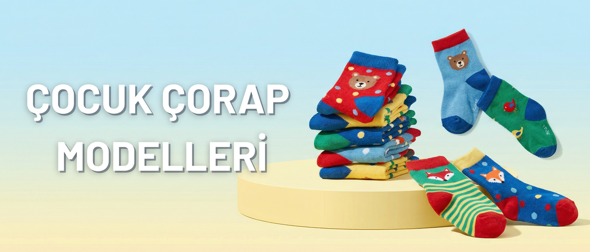 ÇOCUK ÇORAP MODELLERİ